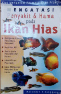 Mengatasi penyakit dan ama pada ikan hias