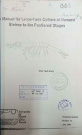 Manual of large - tank culture of penaeid shrimp to the postlarval stages