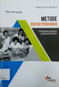 Metode biologi perikanan : pedoman kerja laboratorium
