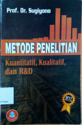 Metode penelitian kuantitatif, kualitatif dan R&D