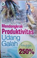 Mendongkrak produkivitas udang galah hingga 250 %