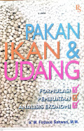 Pakan ikan & udang : formulasi, pembuatan, analisis ekonomi