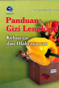 Panduan gizi lengkap keluarga dan olahragawan