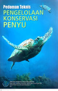 Pedoman teknis pengelolaan konservasi penyu