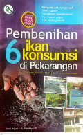 Pembenihan 6 ikan konsumsi di pekarangan