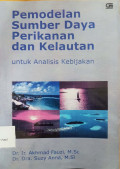 Pemodelan sumber daya perikanan dan kelautan untuk analisis kebijakan