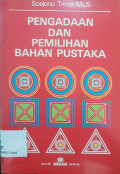 Pengadaan dan pemilihan bahan pustaka