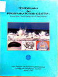 Pengembangan dan pemanfaatan potensi kelautan : potensi biota, teknik budidaya dan kualitas perairan