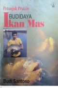 Petunjuk praktis budidaya ikan mas