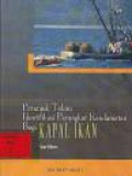 Petunjuk teknis identifikasi perangkat keselamatan bagi kapal ikan