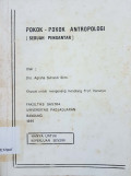 Pokok-pokok antropologi (sebuah pengantar)
