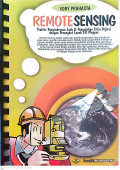 Remote sensing : praktis penginderaan jauh & pengolahan citra dijital dengan perangkat lunak ER Mapper