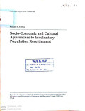Socieconomic and cultural approaches to involuntary population resettlement