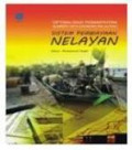 Optimalisasi pemanfaatan sumberdaya ekonomi kelautan : sistem pembiayaan nelayan