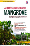 Sukses usaha pembibitan mangrove  sang penyelamat pulau
