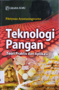 Teknologi pangan : teori praktis dan aplikasi