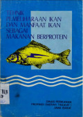 Teknik pemeliharaan ikan dan manfaat ikan sebagai makanan berprotein