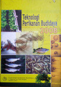 Teknologi perikanan budidaya  2008