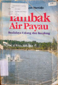 Tambak air payau : budidaya udang dan bandeng