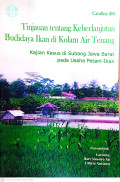 Tinjauan tentang keberlanjutan budidaya ikan di kolam air tenang : kajian kasus di Subang Jawa Barat pada usaha petani-ikan