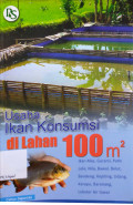 Usaha ikan konsumsi di lahan 100 m2