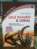 Lele dumbo & lokal : awali sukses anda dari kiat pemeliharaannya