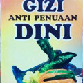 Gizi Anti Penuaan Dini