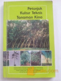 Petunjuk kultur teknis tanaman kina
