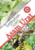 Tumbuhan sakti atasi asam urat