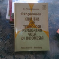 Pengawasan kualitas dan teknologi pembuatan gula di indonesia