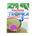 Kedelai Tropika Produktivitas 3 Ton/ha