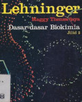 Dasar-dasar Biokimia (Jilid 2)