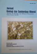 Jurnal Geologi dan Sumberdaya Mineral: Journal of Geology and Mineral Resources Volume 17 Nomor 2, Mei 2016