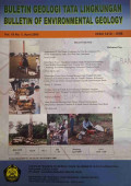 Buletin Geologi Tata Lingkungan, Bulletin of Environmental Geology Vol. 19 No. 1, April 2009