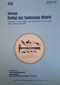 Jurnal Geologi dan Sumberdaya Mineral: Journal of Geology and Mineral Resources Volume 18 Nomor 2, Mei 2017