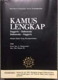 Kamus Lengkap : Inggris-Indonesia Indonesia-Inggris ; dengan ejaan Yang Disempurnakan