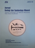Jurnal Geologi dan Sumberdaya Mineral: Journal of Geology and Mineral Resources Volume 18 Nomor 4, November 2017