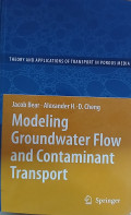 Modeling Groundwater Flow and Contaminant Transport