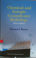 Chemical and Isotopic Groundwater Hydrology Third Edition