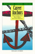 Career Anchors Discovering Your Real Values Revised Edition