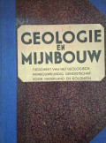 Geologie En Mijnbouw: Tijdscharift Van Het Geologisch-Mijnbouwkundig Genootschap Voor Nederland En Kolonien 1e Jaargang No. 1, Januari 1939