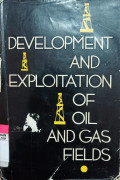 DEVELOPMENT AND EXPLORATION OF OIL AND GAS FIELDS