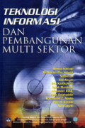 Teknologi Informasi dan Pembangunan Multi Sektor