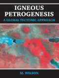 Igneous Petrogenesis a Global Tectonic Approach