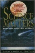 Science Matters: Achieving Scientific Literacy