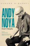 Andy Noya : Kisah Hidupku