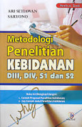 Metodologi Penelitian KEBIDANAN DIII, DIV, S1 dan S2