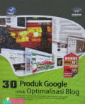 30 Produk Google untuk Optimalisasi Blog