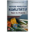 Metode Penelitian Kualitatif : Teori dan Praktik