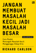 Jangan membuat masalah kecil jadi masalah besar